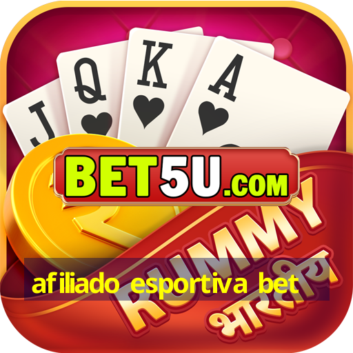 afiliado esportiva bet